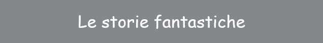 le storie fantastiche